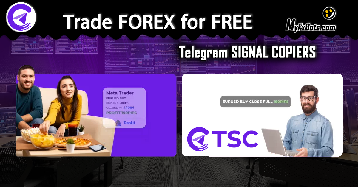 كيفية تداول الفوركس مجانًا باستخدام Telegram Signal Copier؟