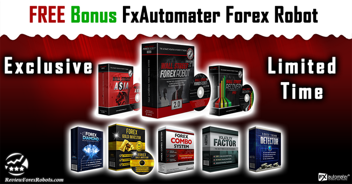 Exclusive FREE Bonus FxAutomater روبوت الفوركس of your Choice - Limited Time Offer