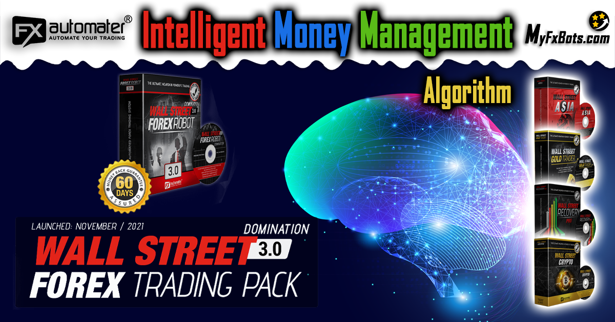 WallStreet روبوت الفوركس New Intelligent Money Management Algorithm