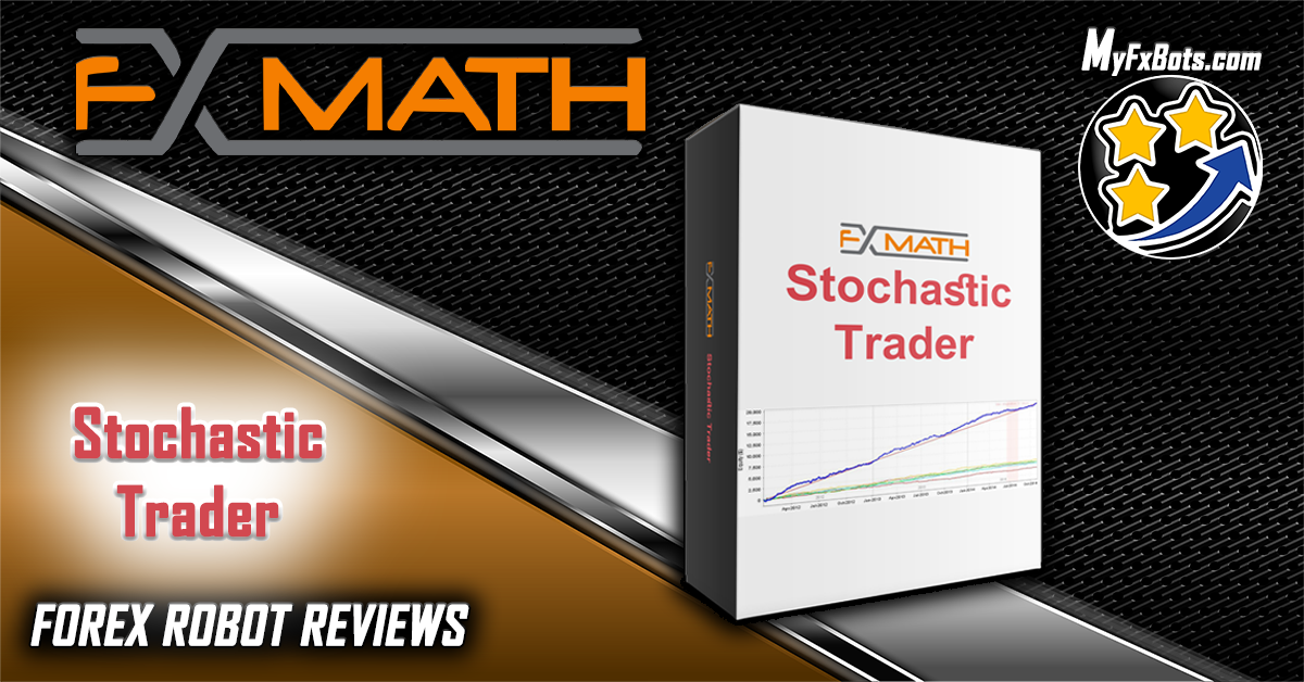 مراجعة وتقييم FxMath Stochastic Trader