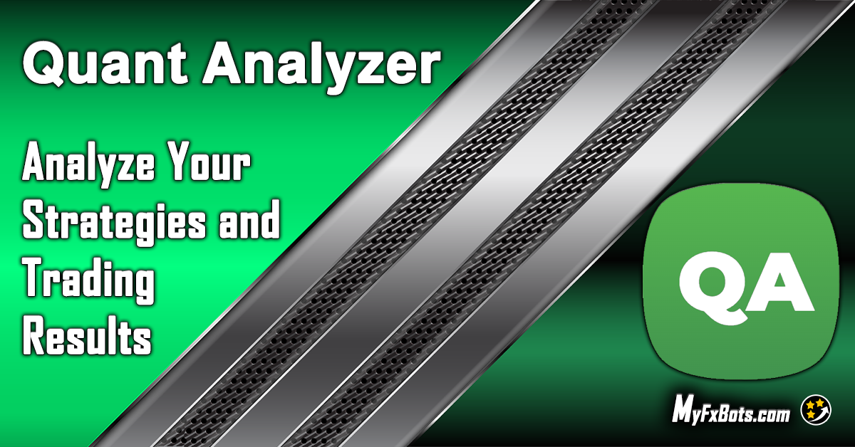منشورات مدونة MyFxBots | Quant Analyzer